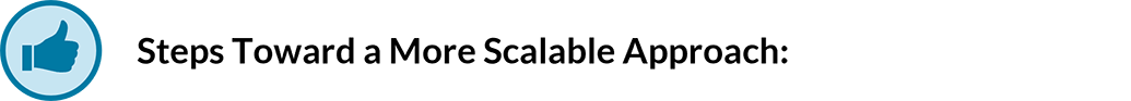 06 steps toward a more scalable approach.png